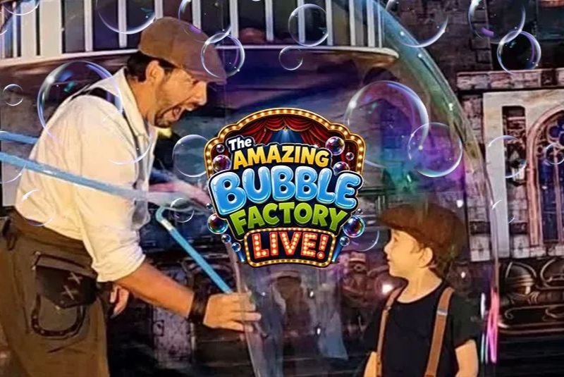 More Info for The Amazing Bubble Factory Live