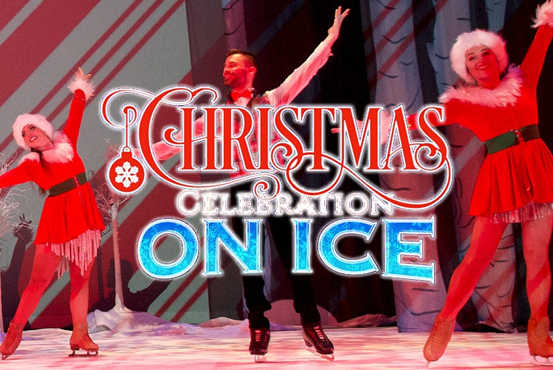 More Info for Christmas Celebration On Ice
