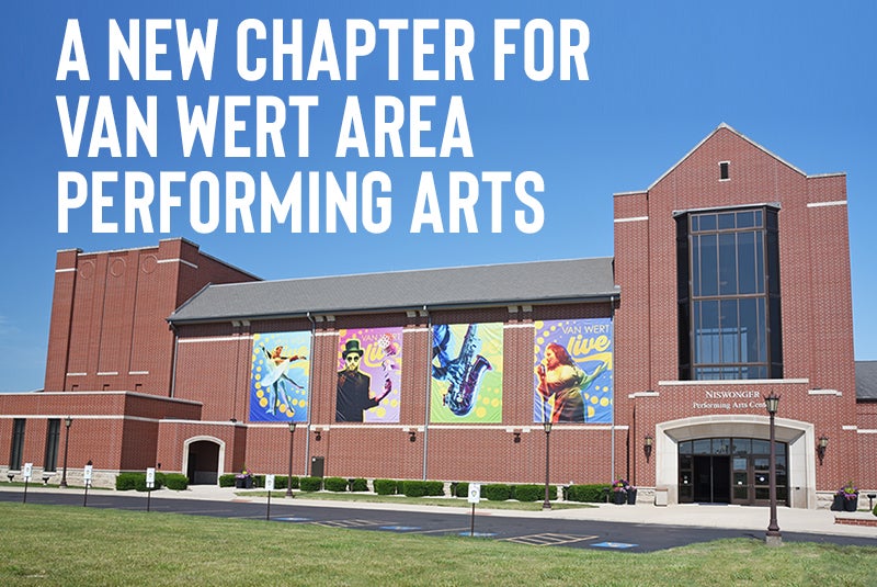 More Info for A New Chapter for Van Wert Area Performing Arts Foundation and Our Continued Commitment to Improving Quality-of-Life in Our Community