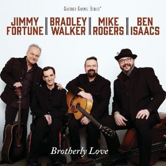 More Info for Fortune/Walker/Rogers/Isaacs To Perform Hit Album Brotherly Love At The Niswonger