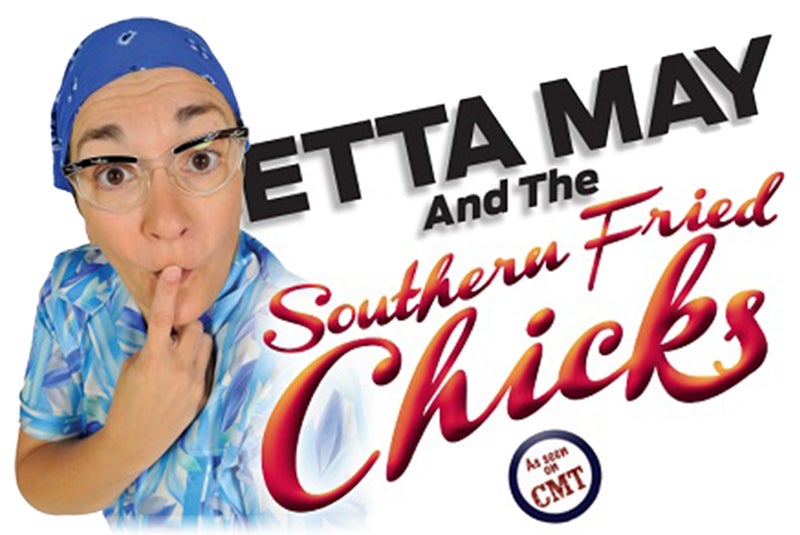 More Info for Etta May and the Southern Fried Chicks